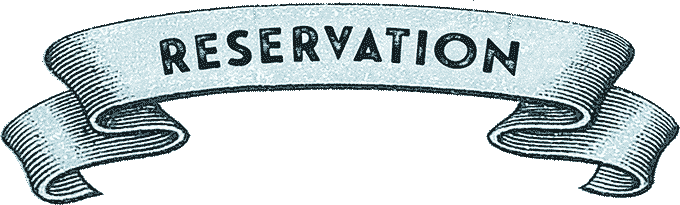 Reservation